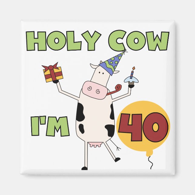 Aimant Saint Vache J'ai 40 t-shirts et cadeaux d'annivers (Devant)