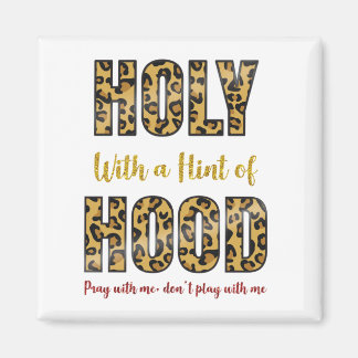 Aimant Sainte avec une pointe de Hood Priez avec moi