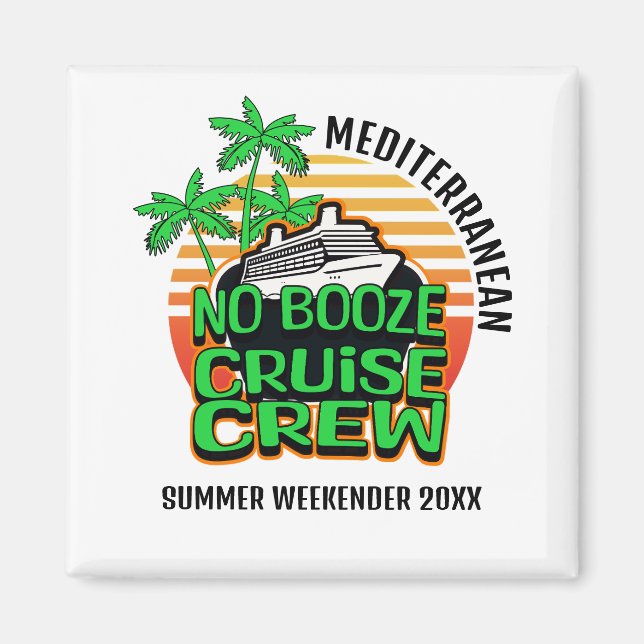 Aimant S'AMUSER PAS DE BOOZE CRUISE CREW Group Travel (Devant)