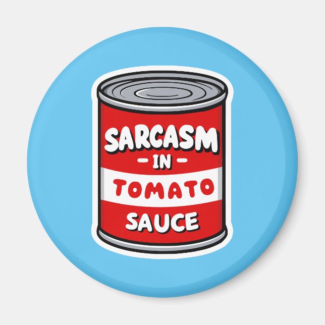 Aimant Sarcasme dans la sauce tomate (Devant)