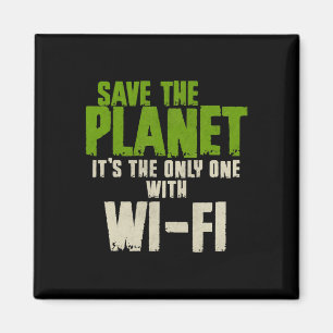 Aimant Sarcastique Humoristique Sauver La Planète Wifi Ad