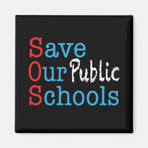Aimant Sauvez nos écoles publiques SOS