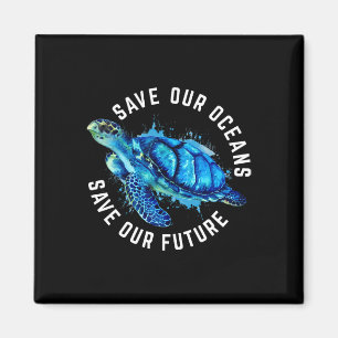 Aimant Sauvez nos océans Tortue Jour des terres Pro Envir