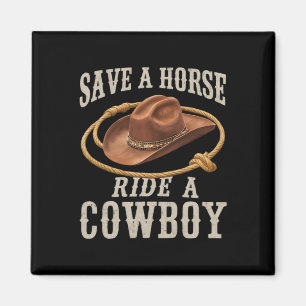 Aimant Sauvez Une Balade À Cheval Un Cowboy Drôle Rodeo H