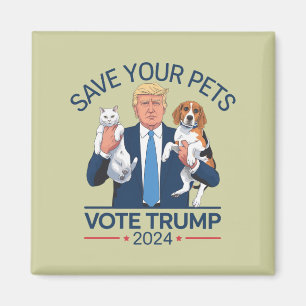 Aimant Sauvez Vos Animaux Votez Trump Élection USA Citati