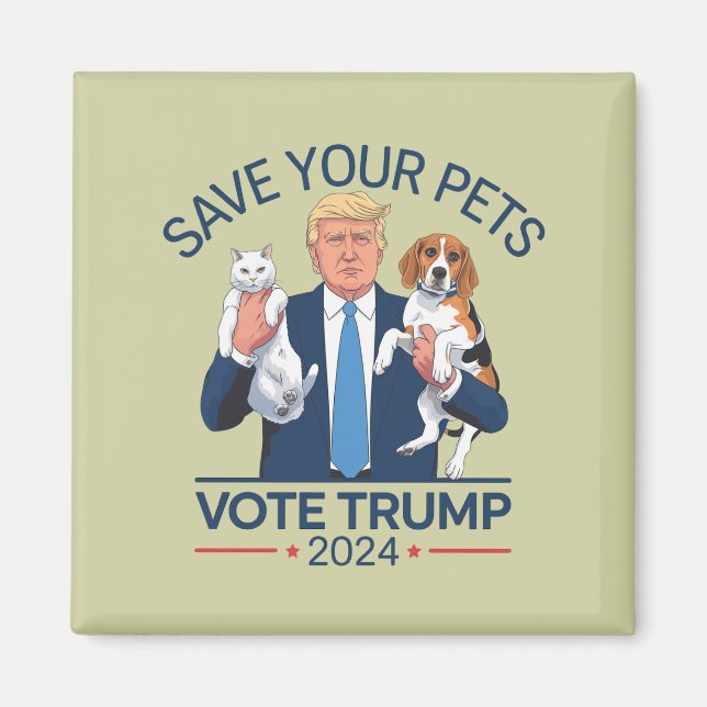 Aimant Save Your Pets Vote for Trump US Election Citation (Devant)