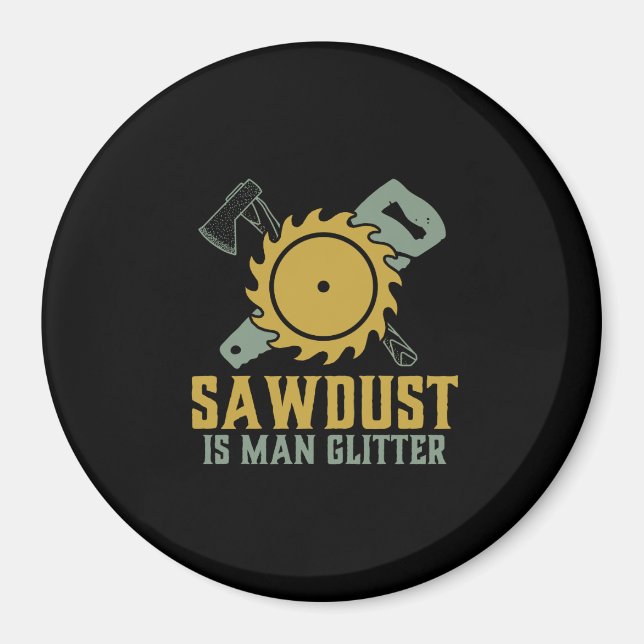 Aimant Sawdust Est Homme Parties scintillant Drôle Carpen (Devant)