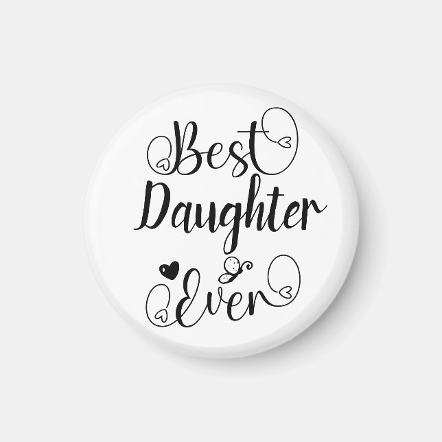 Aimant Script de typographie de meilleure fille jamais mi (Devant)