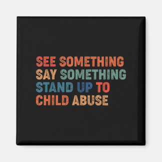Aimant See Something Say Something Stand Up to Child