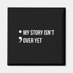 Aimant Semicolon Mon histoire est sur la sensibilisation 