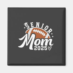 Aimant Senior Froud Mom 2025 Imaginaire Football Graduate