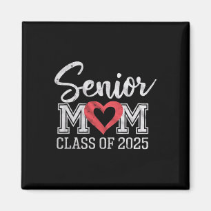 Aimant Senior Mom Cl Of 2025 Fière Parent Diplôme Tee