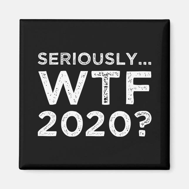Aimant Sérieusement, WTF 2020 ? (Devant)