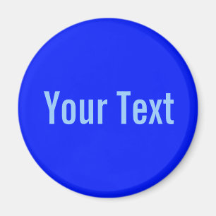 Aimant SEULEMENT COULEUR/bleu royal + votre texte