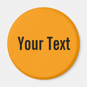 Aimant SEULEMENT COULEUR / orange + votre texte