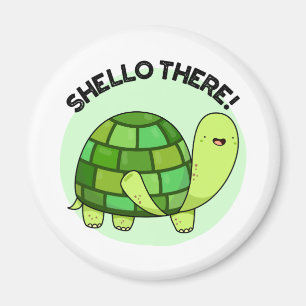 Aimant Shello There Funny Tortoise Pun