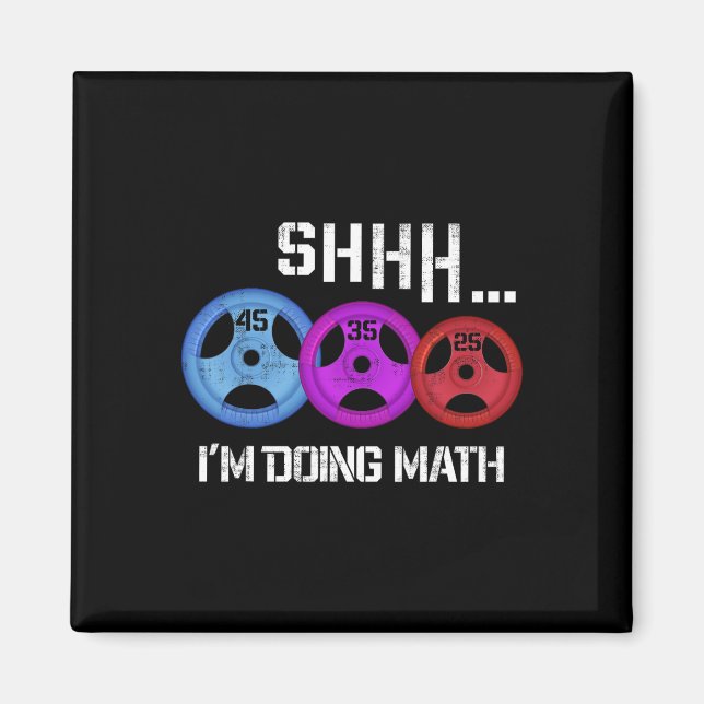 Aimant Shhh I's Doing Math Drôle entraînement Gym Humour  (Devant)