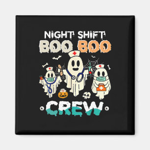 Aimant Shift Boo Boo Équipage Infirmière Ghost Infirmière
