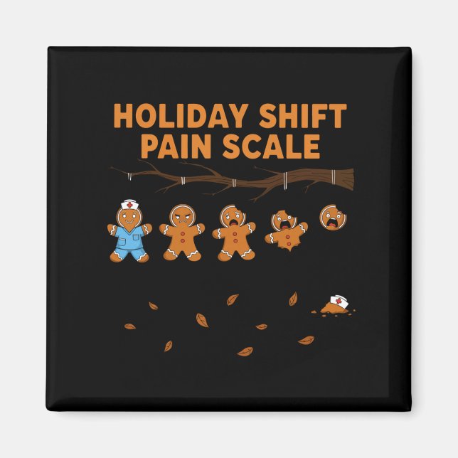Aimant Shift Nurse Pain Scale Funny Gingerbread Rn Christ (Devant)