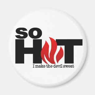 Aimant si chaud