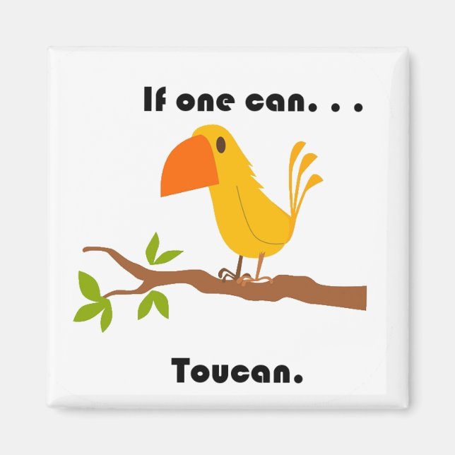 Aimant Si On Le Peut. . .Toucan Funny Pun Caricature (Devant)