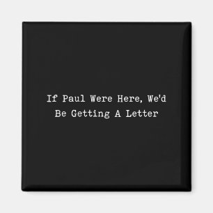 Aimant Si Paul ici recevait une lettre drôle chrétien