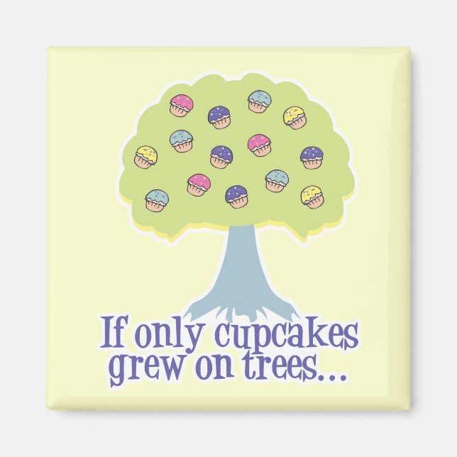 Aimant Si seulement des petits gâteaux sur les arbres (Devant)