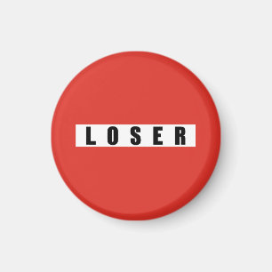 AIMANT SIGNE D'INTERDICTION LOSER