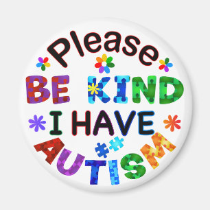 Aimant S'il vous plaît être gentil J'ai l'aimant AUTISM
