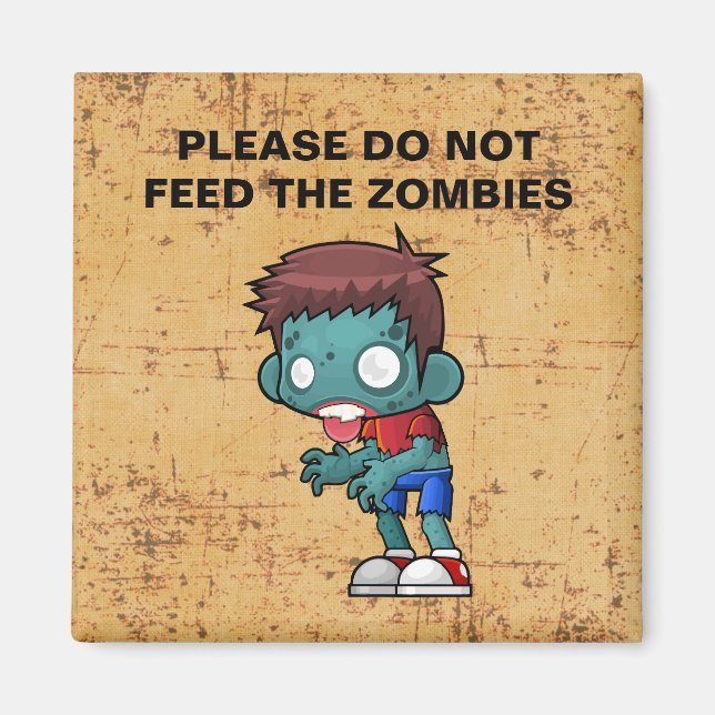 Aimant S'il vous plaît ne pas nourrir les zombies (Devant)