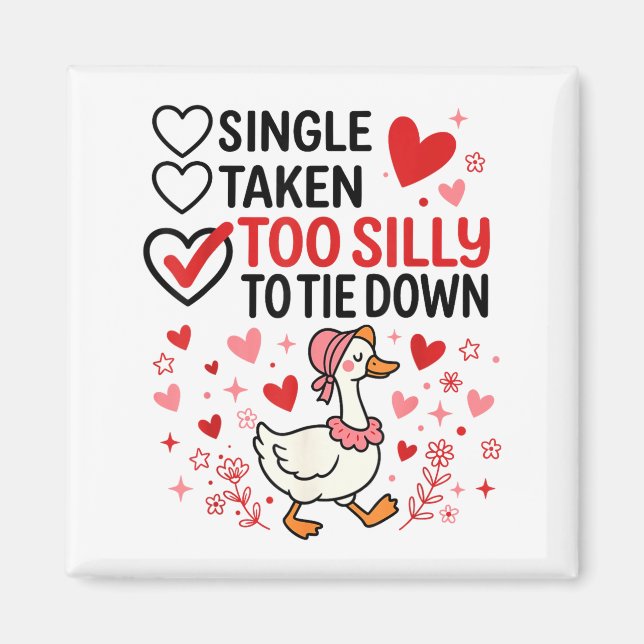 Aimant Silly Goose Romantic Status Funny Love Life Dating (Devant)