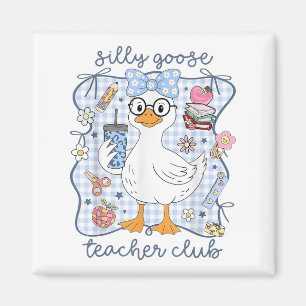 Aimant Silly Goose Teacher Club Retour À L'École Funny Fi