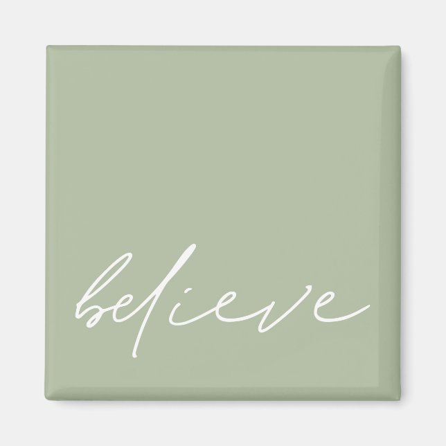 Aimant Simple Motivation Croire Script Sage Vert (Devant)