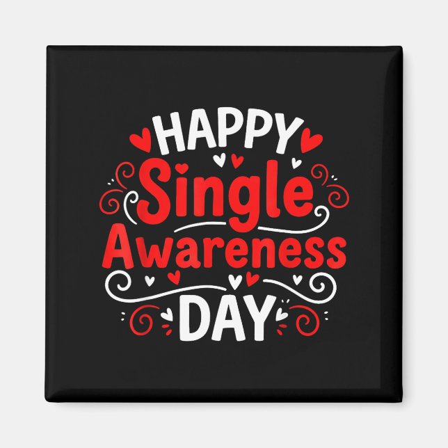 Aimant Single Awareness Day Funny Anti-valentine Humor De (Devant)