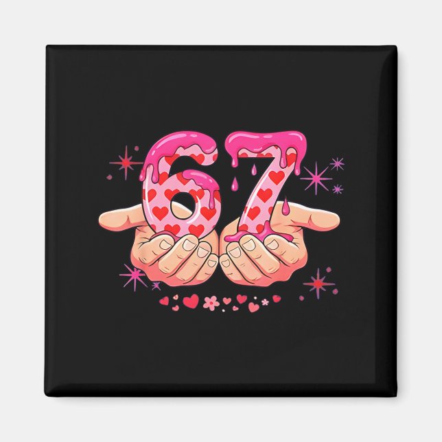 Aimant Six Seven 6 7 Meme Heart Drip Valentine’s Day Boy  (Devant)