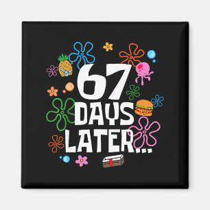 Aimant Six Seven Meme 67 jours d'école plus tard Drôle En