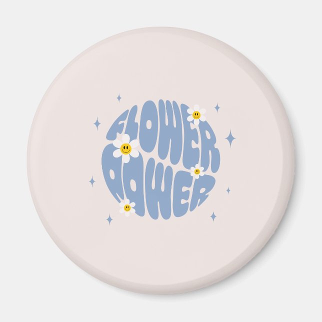 Aimant Slogan d'alimentation des fleurs (Devant)