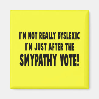 Aimant slogan dyslexique hilaire