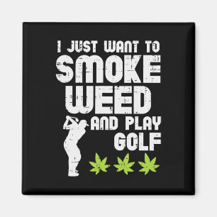 Aimant Smoke Weed Play Golf Golfing Thc Golfer Stoner