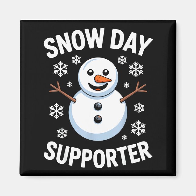 Aimant Snow Day Suprter Snow Snowflake Snowman Winter Tea (Devant)