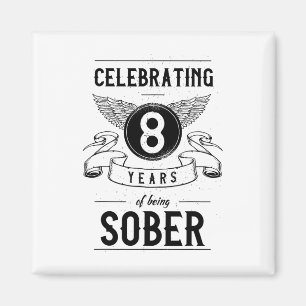 Aimant Sobriety Gift Recovery Anniversaire 8 ans Sober