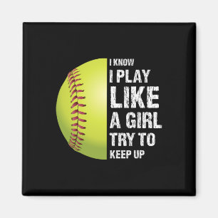 Aimant Softball Je sais que je joue comme une fille Fastp
