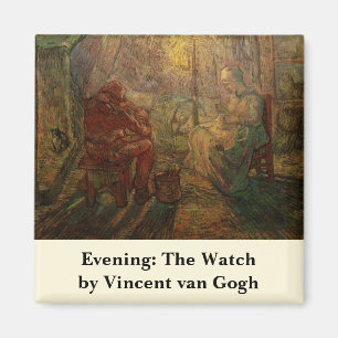 Aimant Soirée - The Watch par Vincent van Gogh