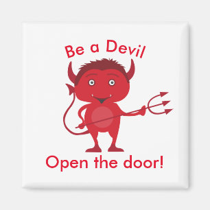 Aimant 'Sois un diable. Ouvrez le graphique diabolique de