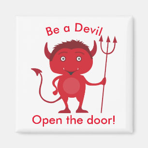 Aimant 'Sois un diable. Ouvrez le graphique diabolique de