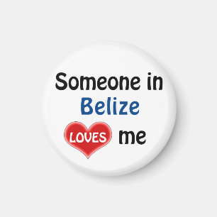 Aimant Someone in Belize Loves me loue