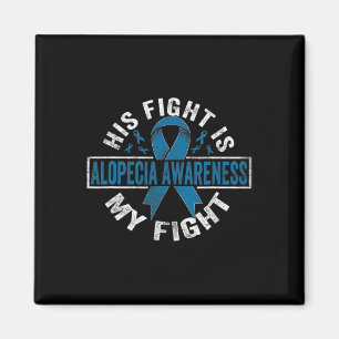 Aimant Son combat est mon combat Alopecia Sensibilisation