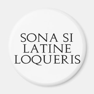 Aimant Sona SI Latine Loqueris