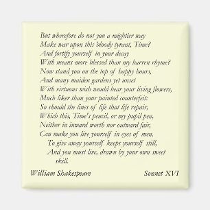 Aimant Sonnet # 16 par William Shakespeare