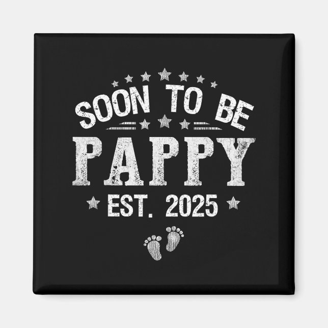 Aimant Soon To Be Pappy Est.2025 Father's Day Promoted To (Devant)